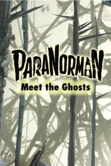 Paranorman:Meet The Ghosts