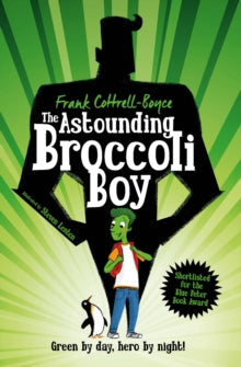 The Astounding Broccoli Boy