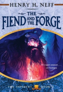 THE FIEND & THE FORGE