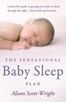 The Sensational Baby Sleep Plan