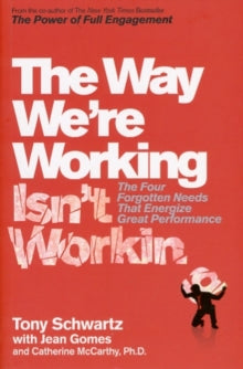 The Way We'Re Working Isn'T Working