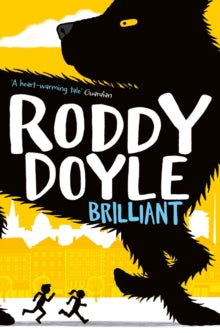 RODDY DOYLE:BRILLIANT