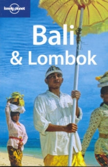 LONELY PLANET: BALI AND LOMBOK 11TH EDITION