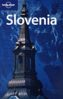 LONELY PLANET: SLOVENIA 5TH EDITION