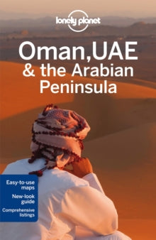 LONELY PLANET: OMAN, UAE & ARABIAN PENINSULA