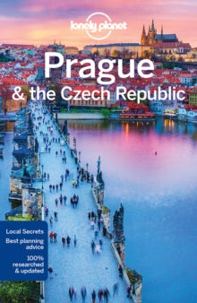 LONELY PLANET: PRAGUE AND THE CZECH REPUBLIC 12TH EDITION