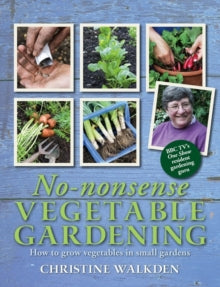 NO-NONSENSE VEGETABLE GARDENER