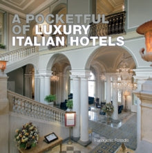 Pocketful Of Luxury Italian Hotels